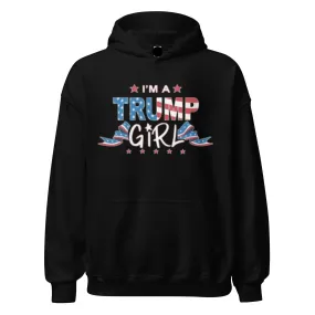 Political Hoodie I'm A Trump Girl Red While Blue Blended Cotton Midweight Unisex Pullover