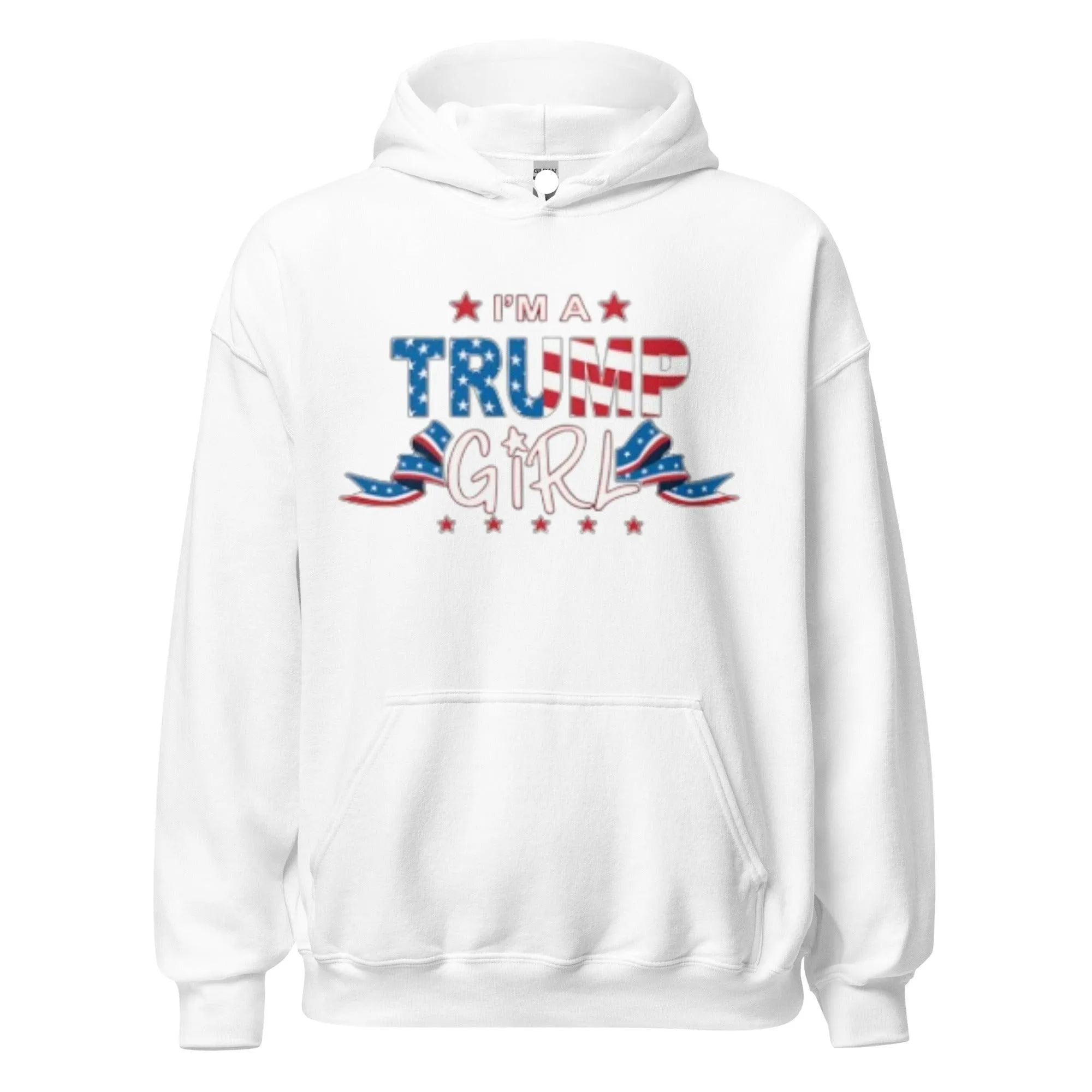 Political Hoodie I'm A Trump Girl Red While Blue Blended Cotton Midweight Unisex Pullover